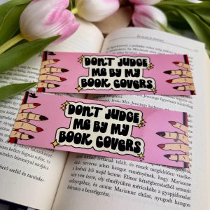 Don’t judge me by my book covers papír könyvjelző