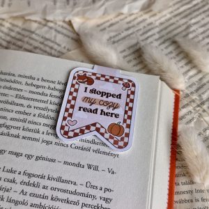 I stopped my cozy read here mágneses könyvjelző